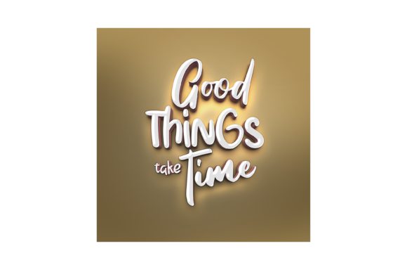 Good Things Take Time: A Premium Typeface for Timeless Designs